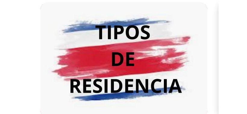 Tipos de residencia en Costa Rica